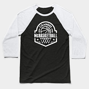 Cranges McBasketball white Baseball T-Shirt